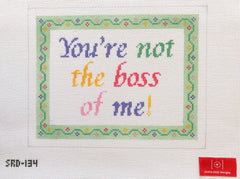 TRUNK SHOW- Stitch Rock Designs #SRD-134 You're Not the Boss of Me - V2