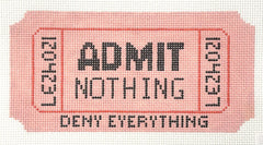Judy Tasch Needlepoint JT-262 Admit Nothing