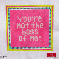 TRUNK SHOW- Stitch Rock Designs #SRD-7 You're Not the Boss of Me